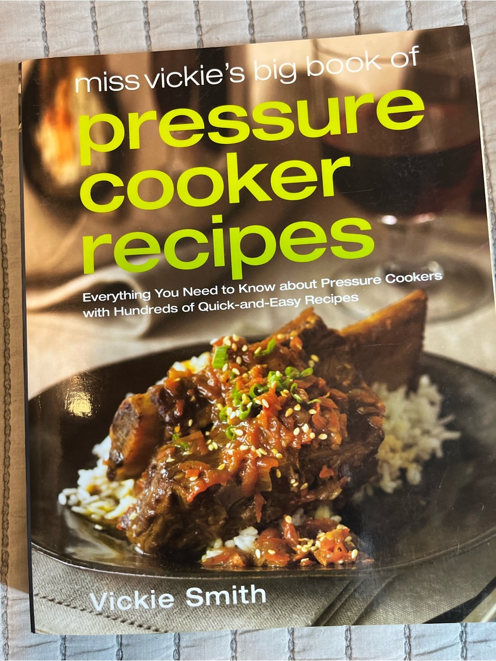 Miss Vickie’s Big Book of Pressure Cooker Recipes - Green Title